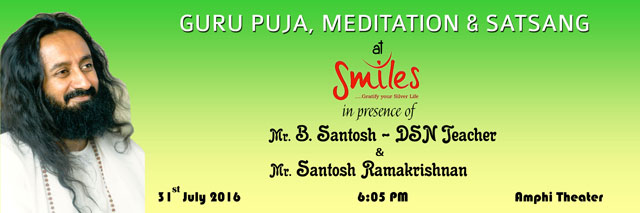 Guru Puja, Meditation and Satsang at SMILES by Mr. B. Santosh Rao, DSN teacher of Art of Living and Mr. Santosh Ramakrishnan. 