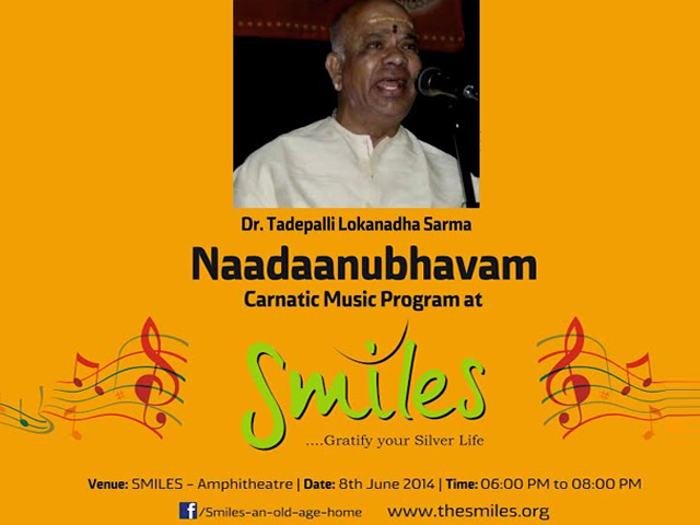 NAADAANUBHAVAM, Karnatic Music conducted by Dr. Tadepally Lokanadha Sarma at SMILES